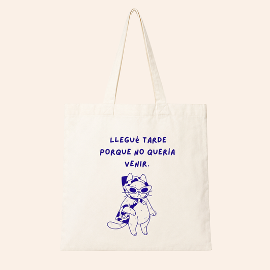 Tote Bag Llegué tarde